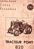 Catalogue pièces de rechange pour tracteur PONY 820 
