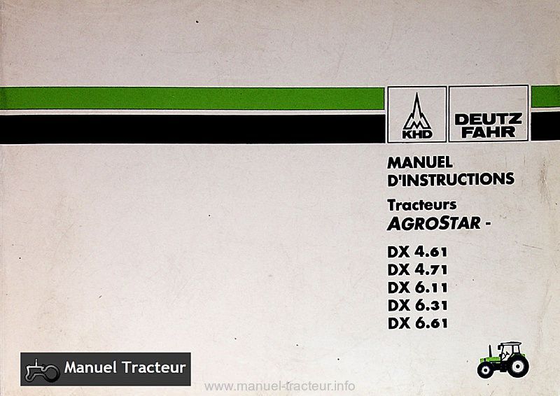 Première page du Manuel instruction Deutz Agrostar DX 4.61 4.71 6.11 6.31 6.61