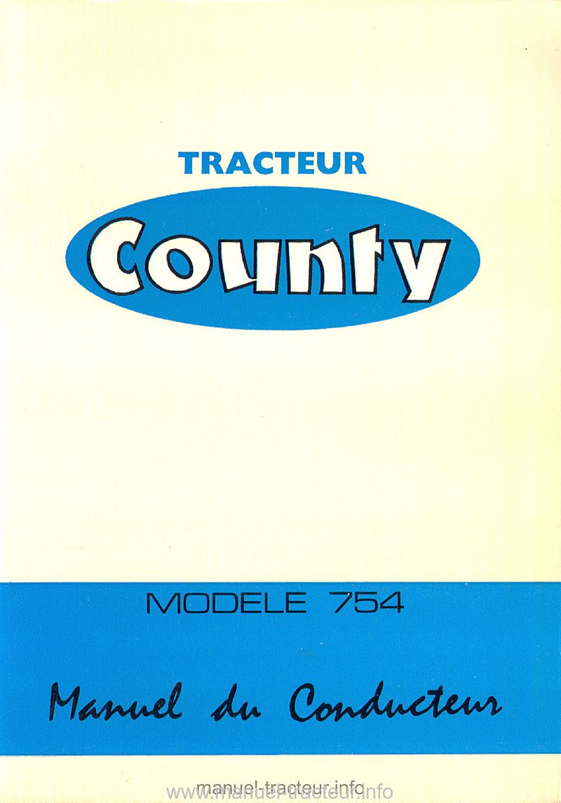 Première page du manuel du conducteur des tracteurs County modèle 754