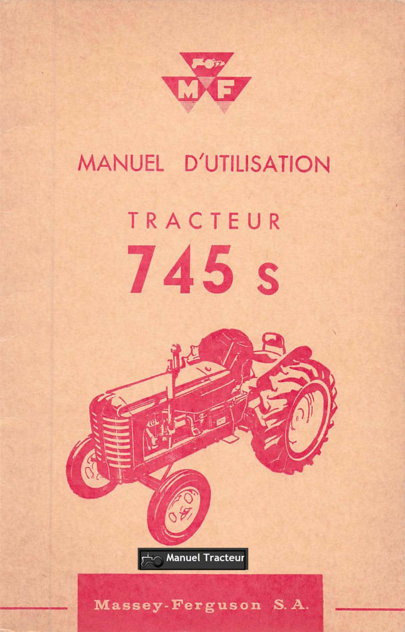 Première page du Livret d'utilisation tracteur MF 745s