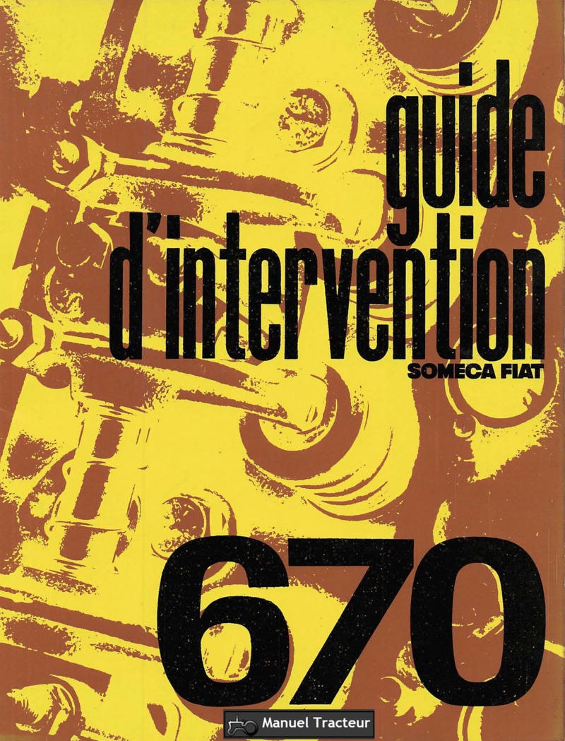 Première page du Guide d'intervention tracteur Someca Fiat 670