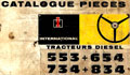 Catalogue de pièces détachées IH international 553, 654, 734, 834