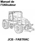 Manuel de l'utilisateur tractopelle JCB Fastrac