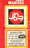 Livret entretien et catalogue de pièces détachées Manitou Maniscopic MT 222 225 231 422 425 431
