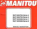 Revue technique et Manuel de réparation Manitou chariot élévateur MLT 626 725 523 526 série 1 2 3
