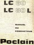 Manuel conducteur Poclain LC 80 L
