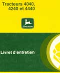 tracteur John Deere 4040 4240 4440 - livret d'entretien