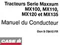 Manuel du conducteur tracteurs Case IH Série Maxxum MX100 MX110 MX120 MX135