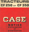 Notice d'entretien tracteur CASE CF 250 350