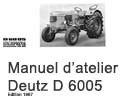 Manuel d'atelier tracteur DEUTZ 6005