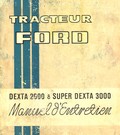 manuel entretien tracteur ford Dexta 2000 Super Dexta 3000