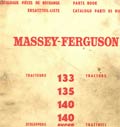 Catalogue de pièces de rechange tracteur Massey Ferguson 133 135 140 super