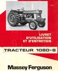 Livret entretien et utilisation tracteur Massey Ferguson MF 1080-8