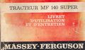 tracteur massey ferguson 140 Super livret d'entretien