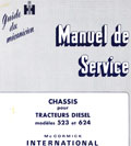 Manuel de service pour Châssis tracteur des Mc Cormick international 523 624