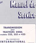 Manuel service IH McCormick tracteurs 323 353 423 Transmission 