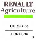 Guide d'entretien et d'utilisation pour les tracteurs Renault Ceres 85 95 