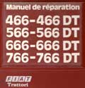 Manuel de réparation tracteur Fiat 466-466DT 566-566DT 666-666DT 766-766DT