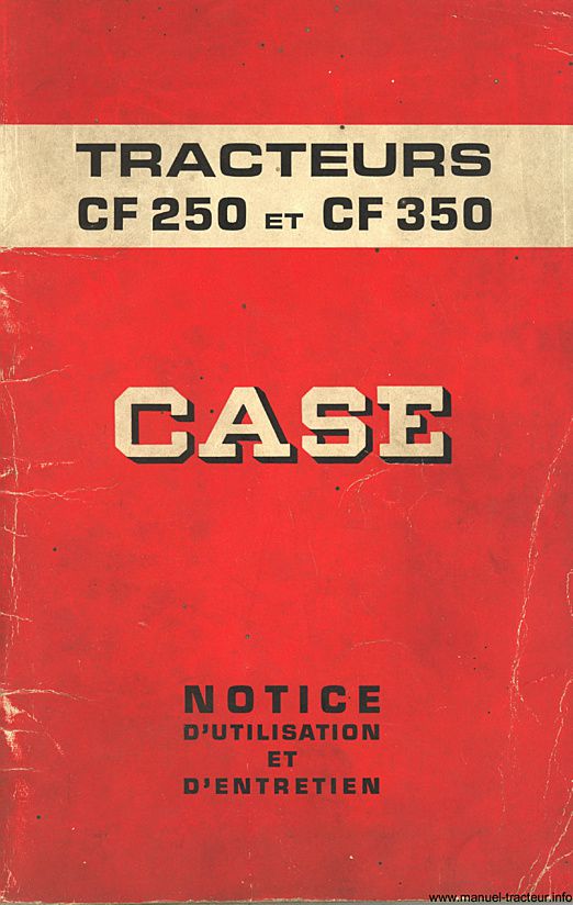 Première page de la revue technique - Notice d'entretien CASE CF 250 350