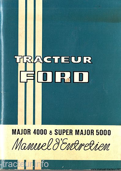 Première page de la revue technique - Manuel d'entretien des tracteurs Ford MAJOR 4000 et SUPER MAJOR 5000