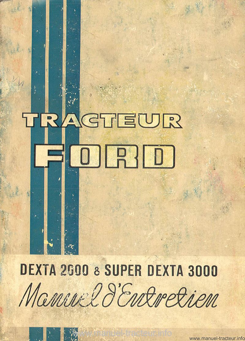 Première page du Manuel d'entretien des tracteurs Ford Dexta 2000 et Super Dexta 3000