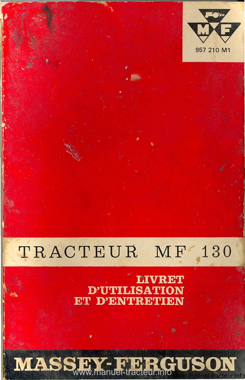 Première page de la revue technique - Livret d'utilisation et d'entretien tracteur Massey Ferguson MF 130
