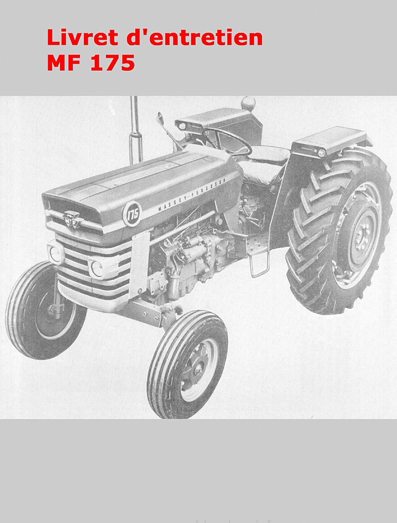 Première page de la revue technique - Livret d'utilisation et d'entretien tracteur Massey Ferguson MF 175