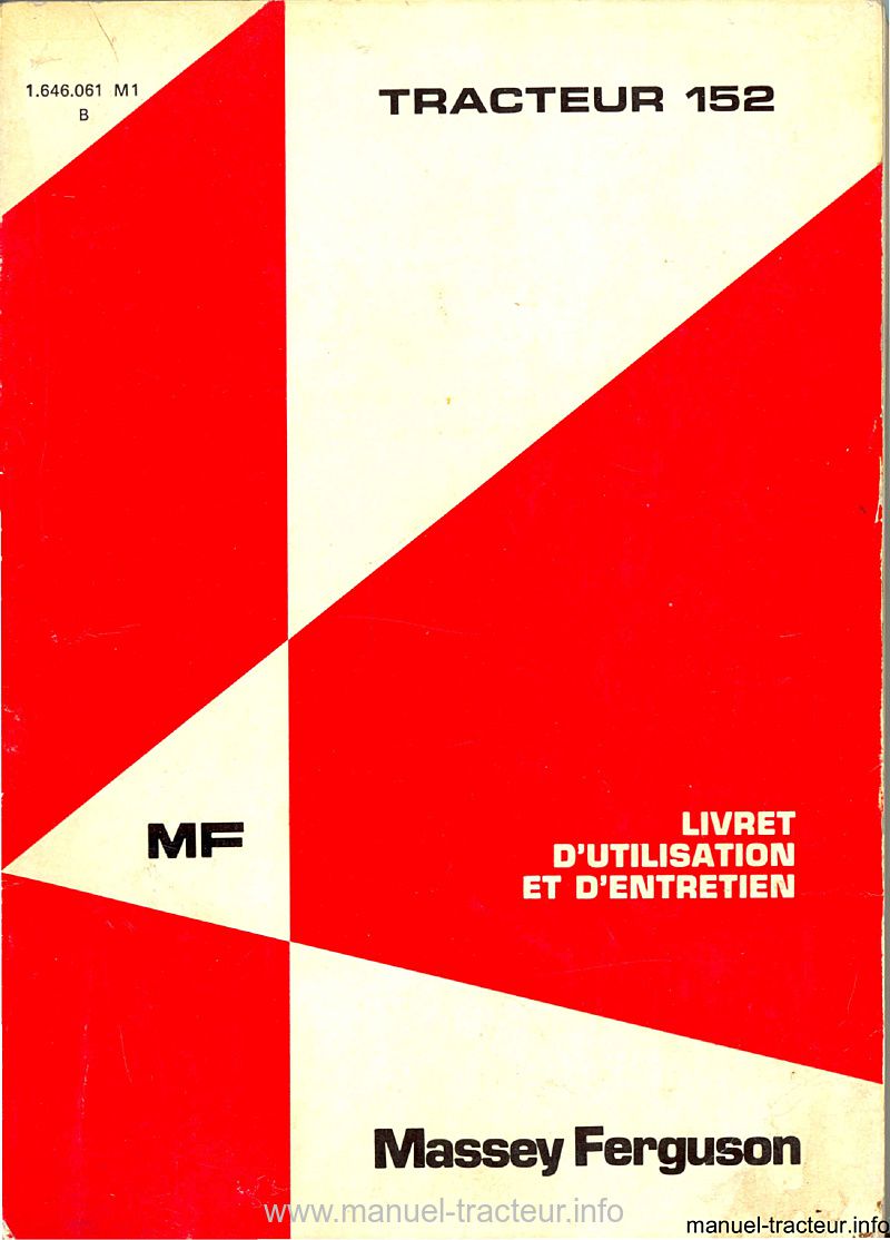 Première page de la revue technique - Livret d'utilisation et d'entretien tracteur Massey Ferguson MF 152
