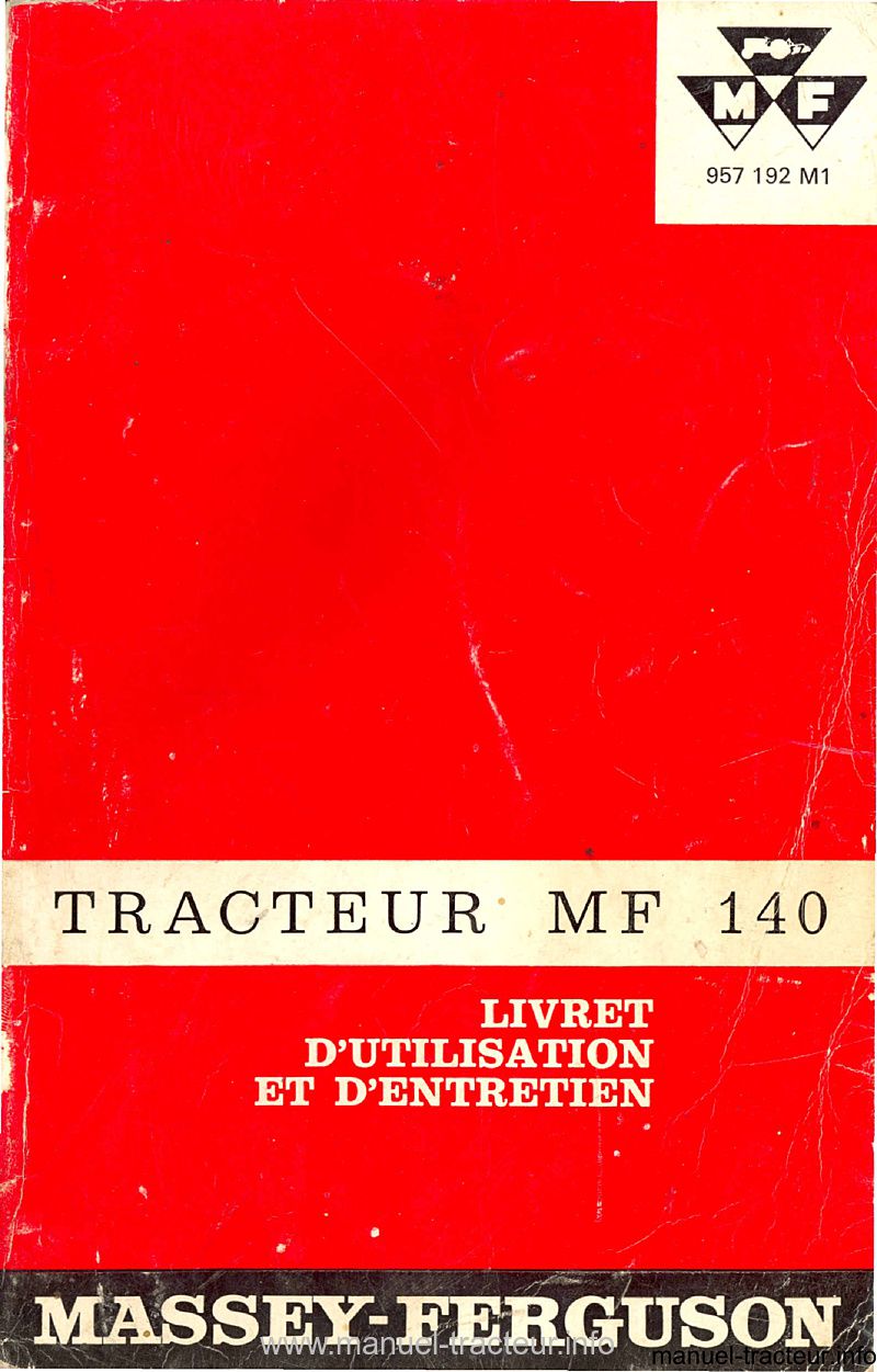 Première page de la revue technique - Livret d'utilisation et d'entretien tracteur Massey Ferguson MF 140