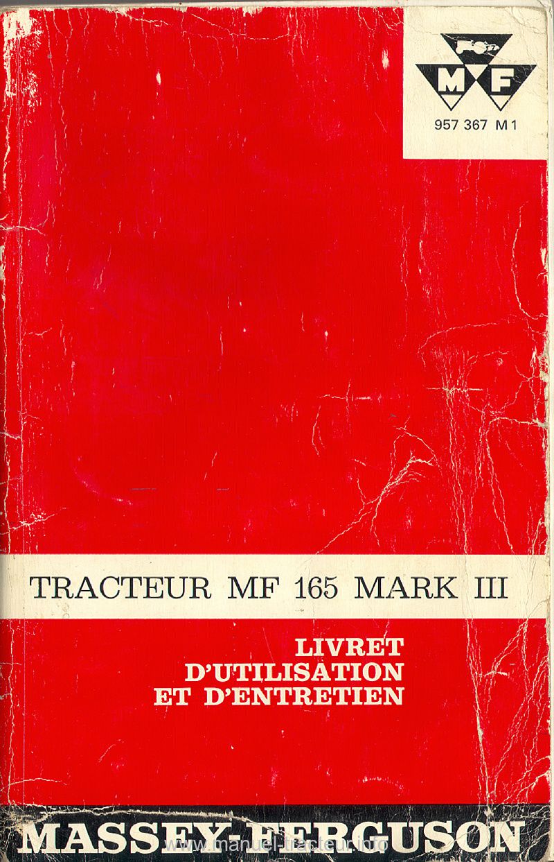 Première page de la revue technique - Livret d'utilisation et d'entretien tracteur Massey Ferguson MF 165 Mark III