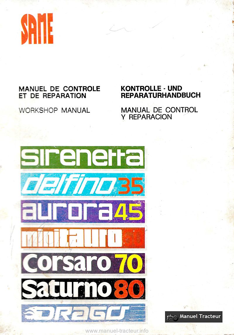 Première page du Manuel de contrôle et de réparation tracteurs Same Sirenetta, Delfino 35, Aurora 45, Minitauro 60, Corsaro 70, Saturno 80, Drago