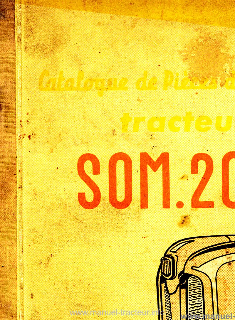 Page 1 du sommaire - Catalogue de pièces de rechange tracteur SOM 20 D