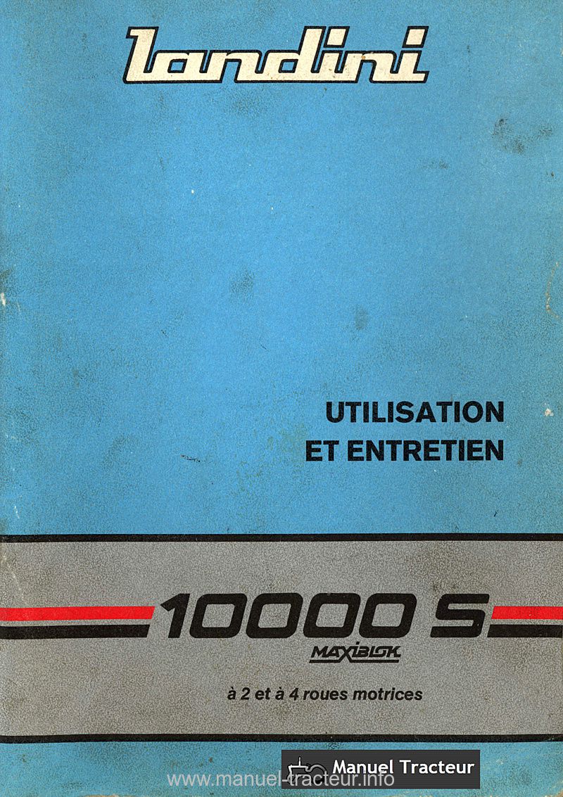 Première page de la revue technique - Livret d'entretien et d'utilisation Landini 10000s à 2 et 4 roues motrices