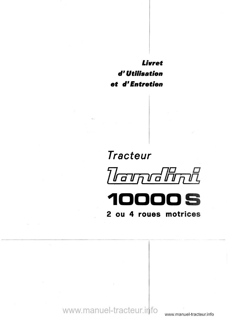 Page 1 du sommaire - Livret d'entretien et d'utilisation Landini 10000s à 2 et 4 roues motrices