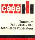 Livret d'instructions tracteur International 743, 745S, 845 