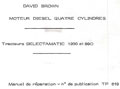 Manuel de réparation Moteur Diesel 4 cylindres David Brown 990 1200-