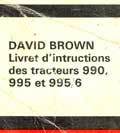 Livret d'instructions tracteur David Brown 990, 995, 995/6