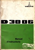 Manuel d'instruction tracteur DEUTZ D3006
