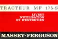 Livret d'utilisation et d'entretien pour le tracteur Massey Ferguson MF 175-s